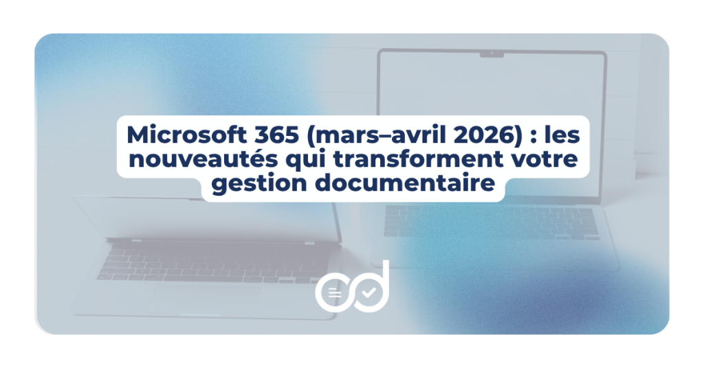 Actu - Gestion documentaire Microsoft 365