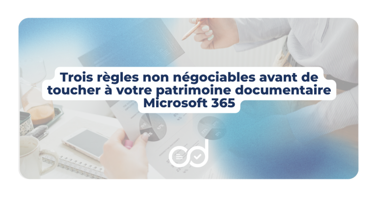 gouvernance nettoyage documentaire Microsoft 365